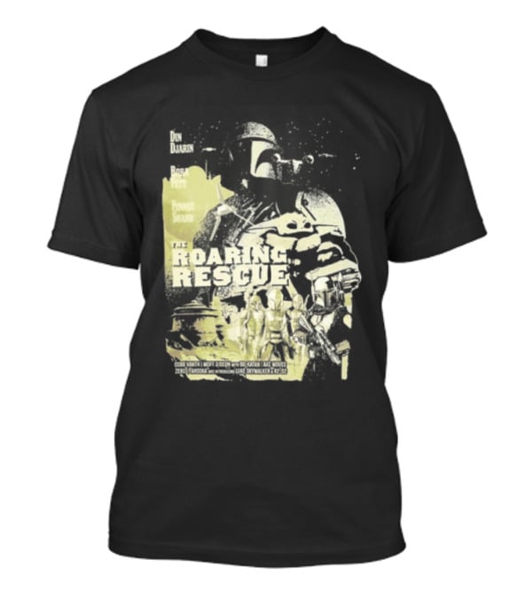 Heroes Villains Star Wars Din Djarin Boba Fett Fennec Shand Roaring Rescue 2026 T-Shirt