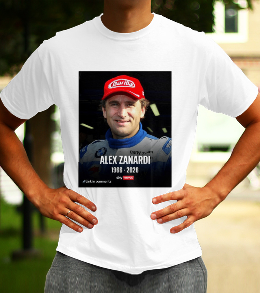 Die Sportwelt Trauert Um Ein Ganz Großes Vorbild Ruhe In Frieden Alex Zanardi 1966 2026 BMW Team Racing Sky News Barilla T-Shirt