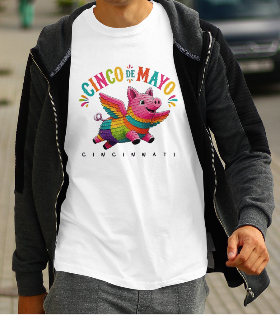 Cinco De Mayo Flying Pig Piñata Cincinnati T-Shirt