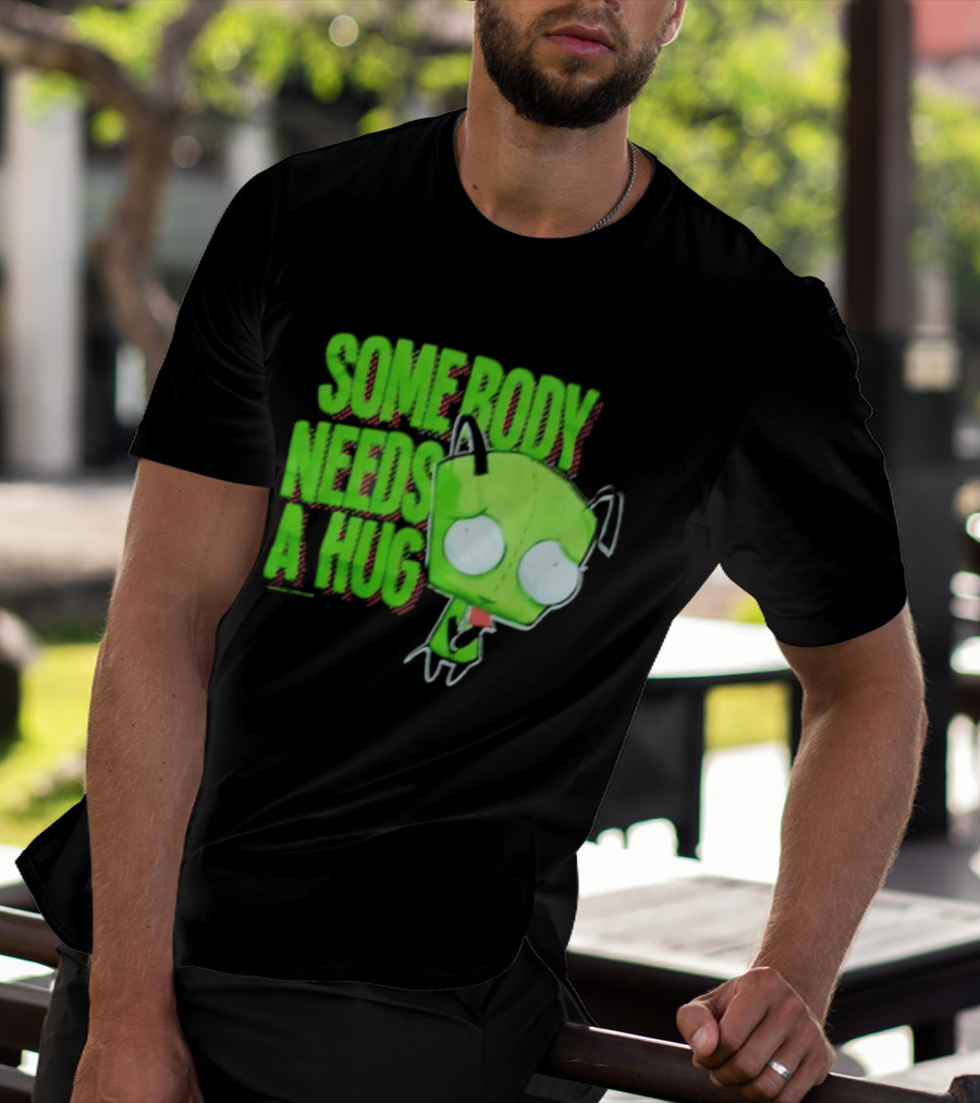 Somebody Needs A Hug Gir Invader Zim T-Shirt