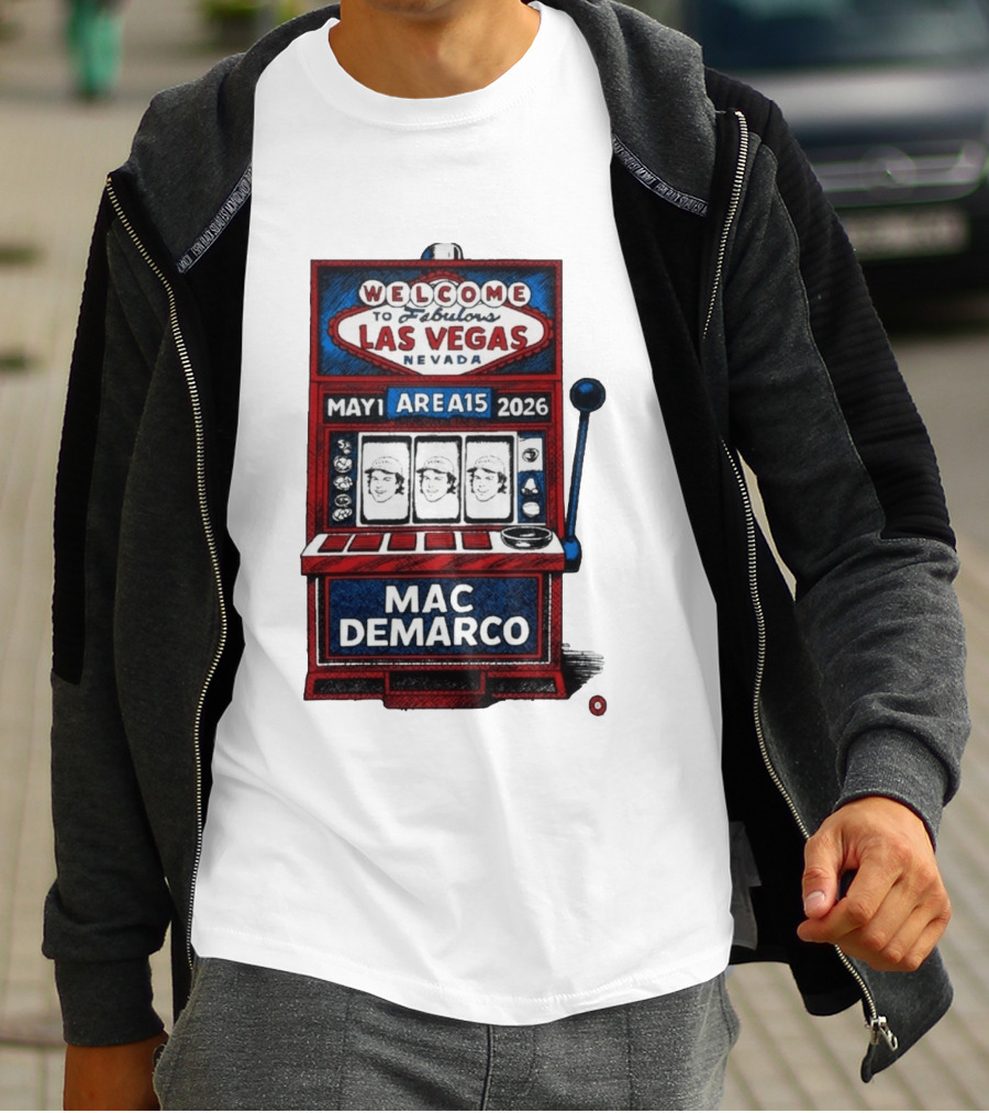 Welcome To Fabulous Las Vegas Mac DeMarco Area15 May 1 2026 Slot Machine T-Shirt