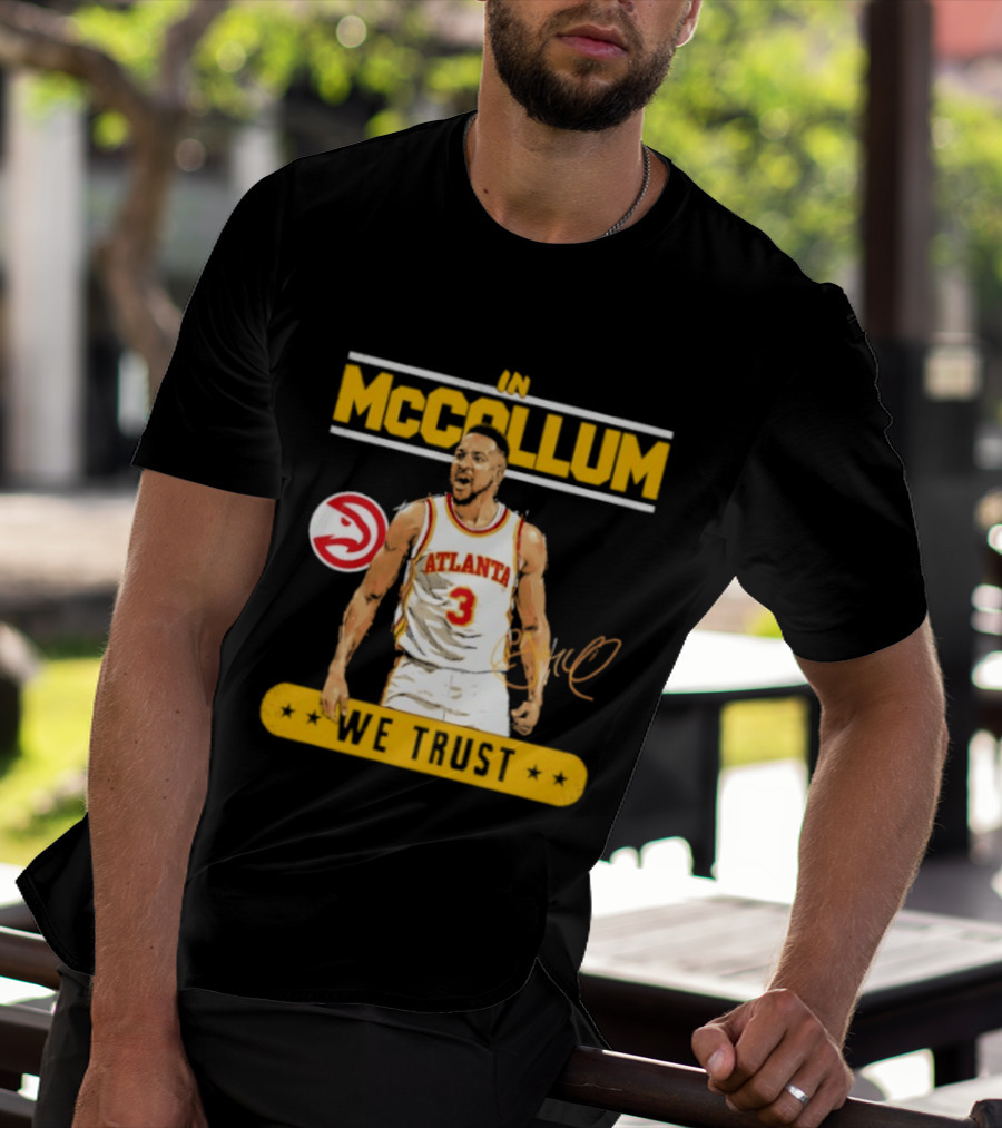 Atlanta Hawks CJ McCollum In McCollum We Trust T-Shirt