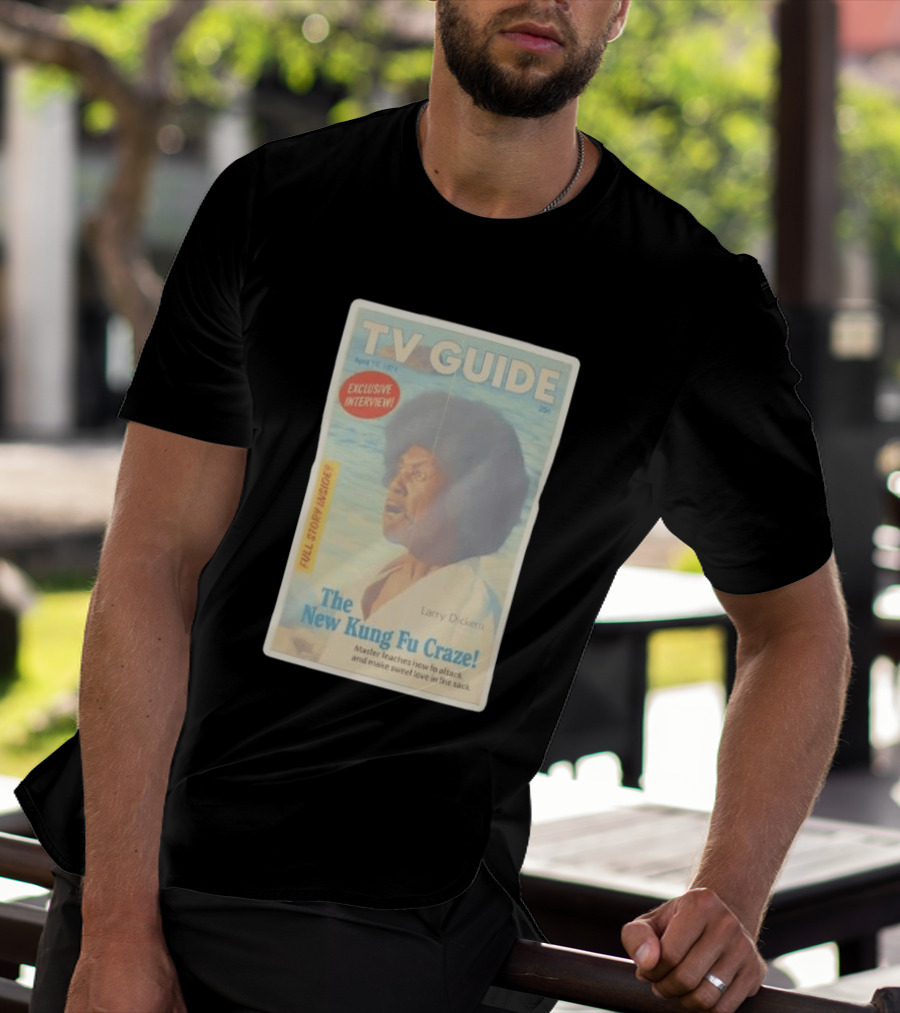 TV Guide Exclusive Interview Larry Dickem The New Kung Fu Craze Full Story Inside T-Shirt