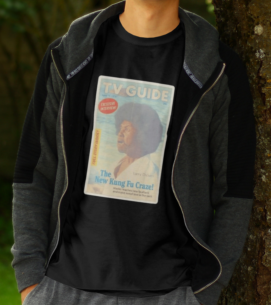TV Guide Exclusive Interview Larry Dickem The New Kung Fu Craze Full Story Inside T-Shirt