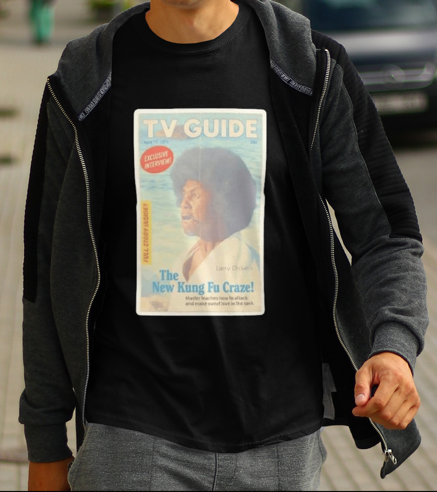 TV Guide Exclusive Interview Larry Dickem The New Kung Fu Craze Full Story Inside T-Shirt