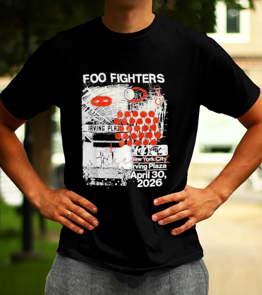 Original Foo Fighters Secret Show Irving Plaza New York City April 30 2026 Your Favorite Toy T-Shirt