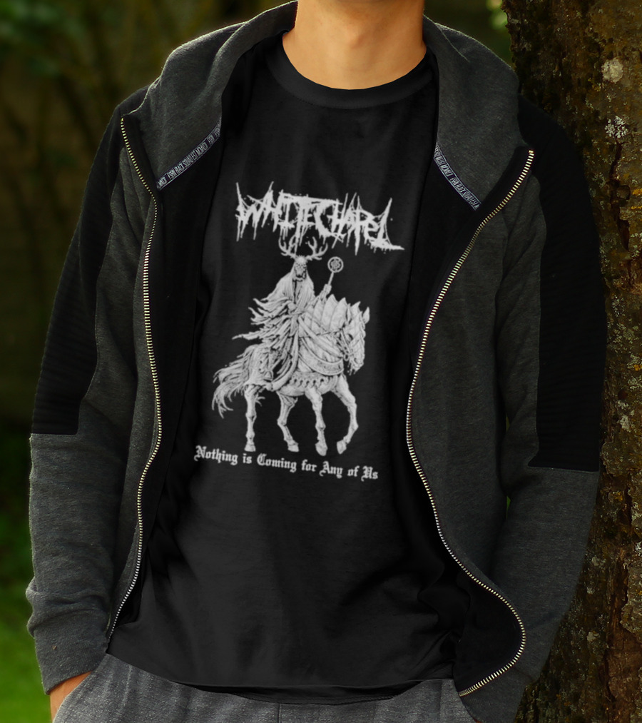 Whitechapel Horse Nothing Is Coming For King Of Me T-Shirt