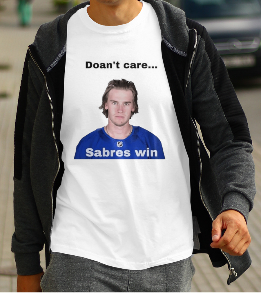 Josh Doan Doan't Care Sabres Win T-Shirt