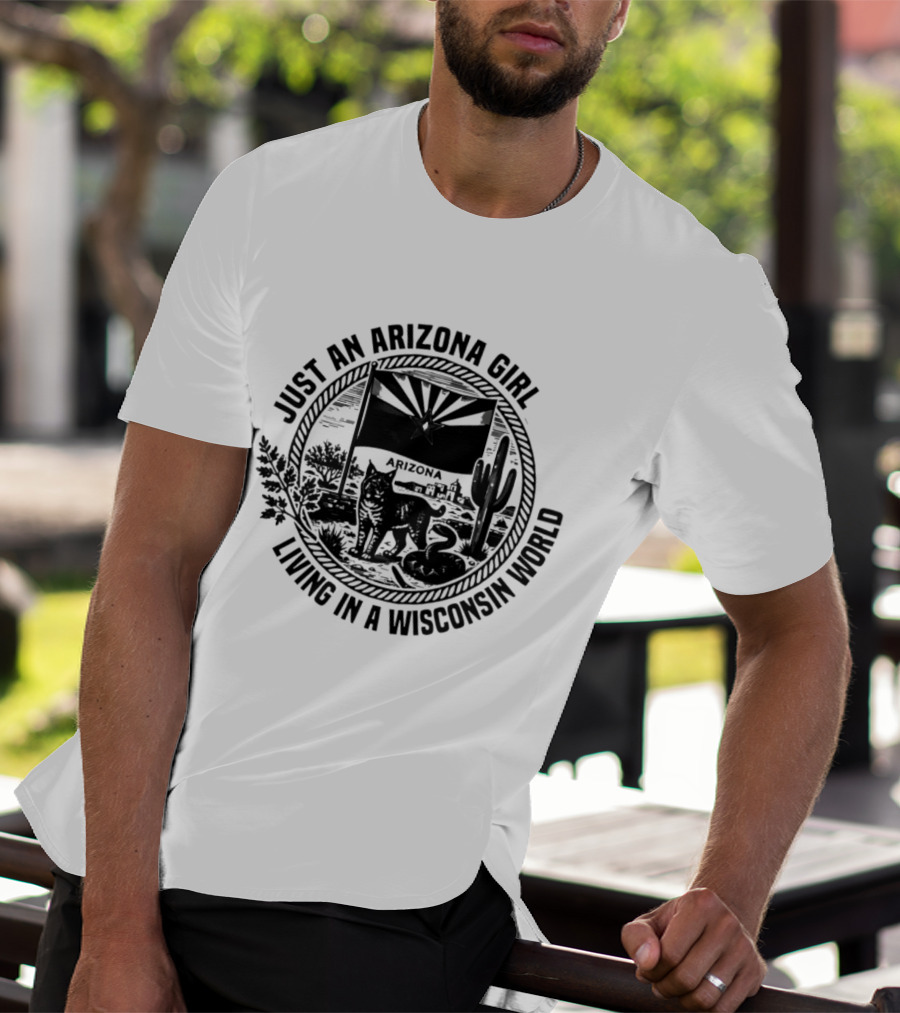 Just An Arizona Girl Living In A Wisconsin World Flag And Cactus Cat Scene T-Shirt