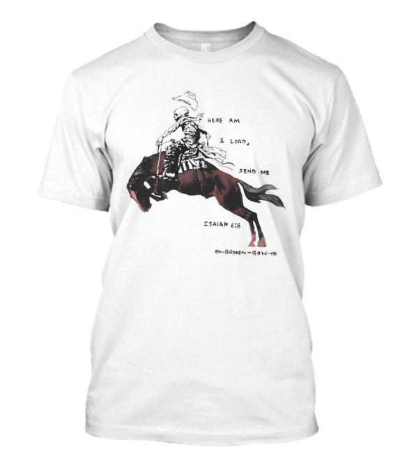Here Am I Lord Send Me Isaiah Broken Bow Skeletal Cowboy Riding Horse T-Shirt