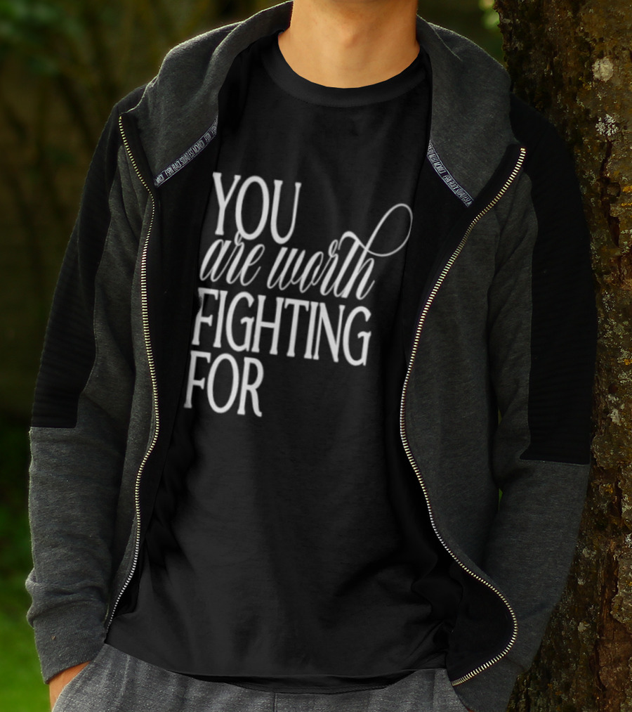 2026 Indianapolis Colts You Are Worth Fighting For Bold Motivational Mantra T-Shirt