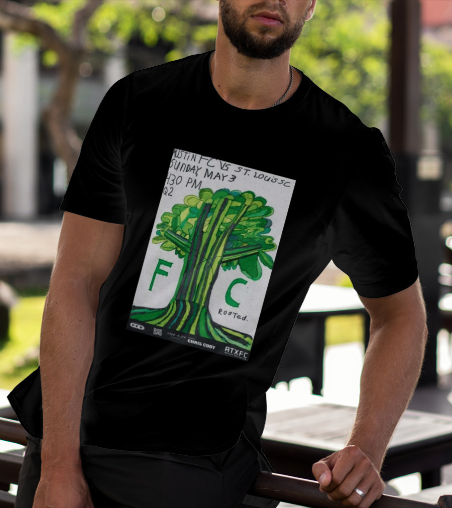 Austin FC Vs ST. Louis SC May 3 4:30 PM Q2 Rooted ATXFC Artist Initiative Chris Cody T-Shirt