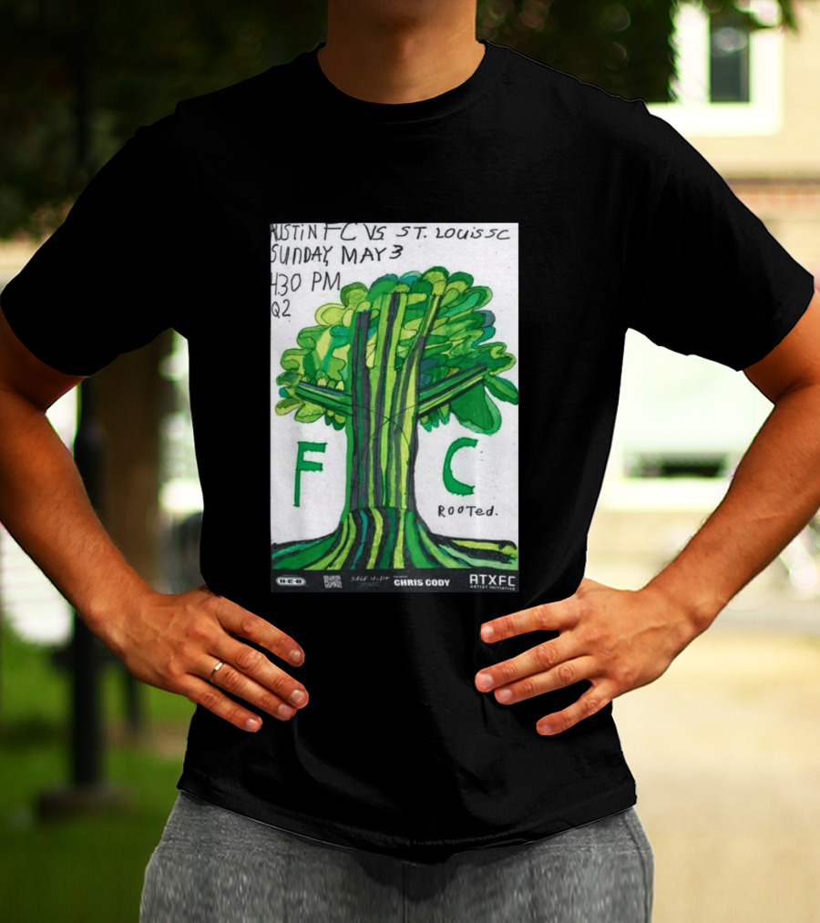 Austin FC Vs ST. Louis SC May 3 4:30 PM Q2 Rooted ATXFC Artist Initiative Chris Cody T-Shirt
