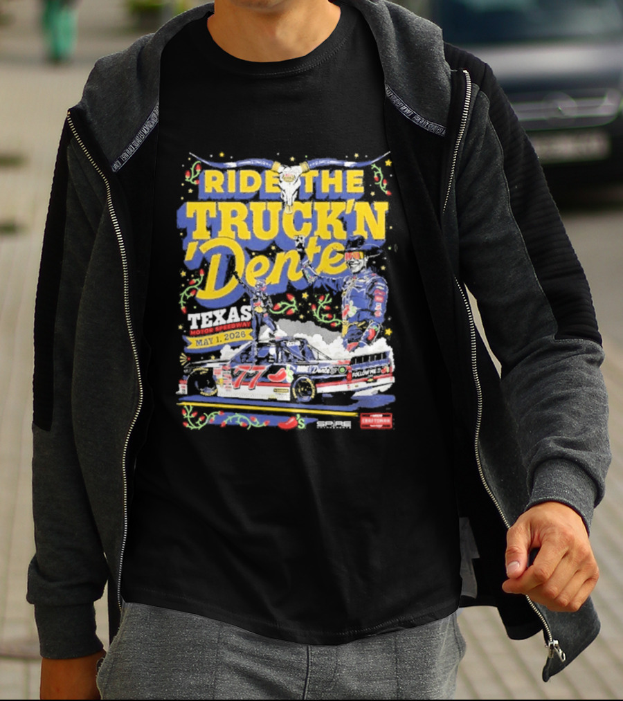 Ride The Truck'n Dente Texas Win May 2023 T-Shirt