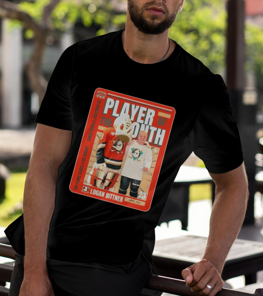 Top Flight Sweet Anaheim Ducks Logan Bittner Player Of The Month April 2026 T-Shirt