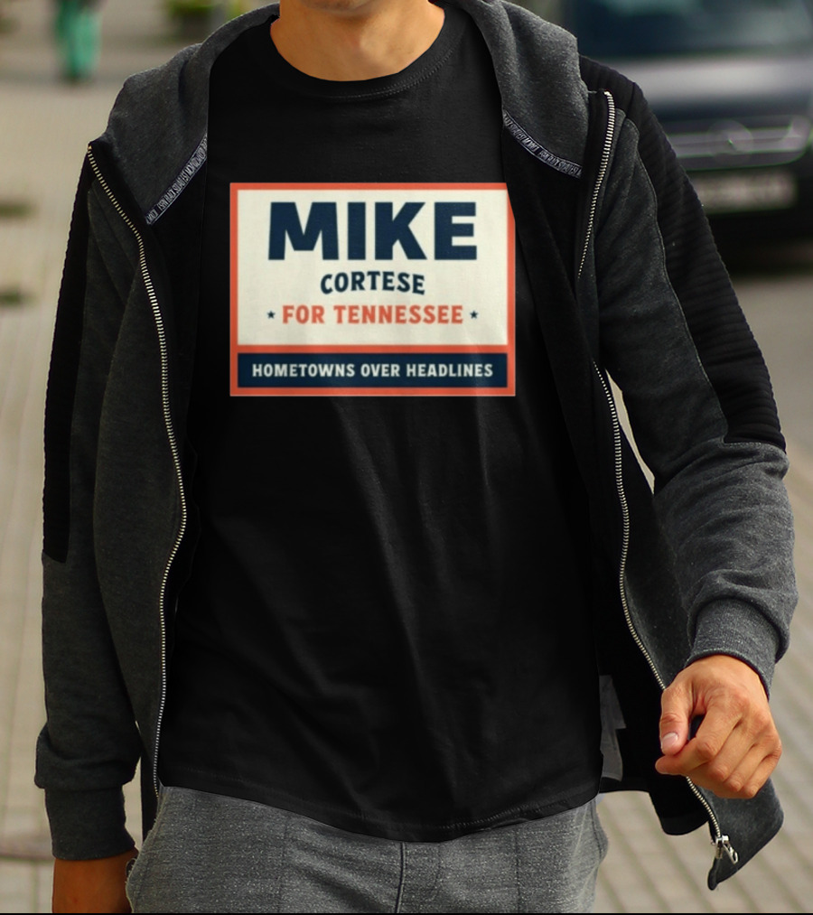 Mike Cortese For Tennessee Hometowns Over Headlines T-Shirt