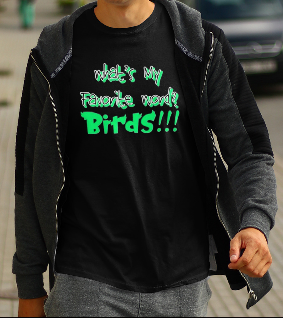Philadelphia Eagles What's My Favorite Word Birds Fan T-Shirt