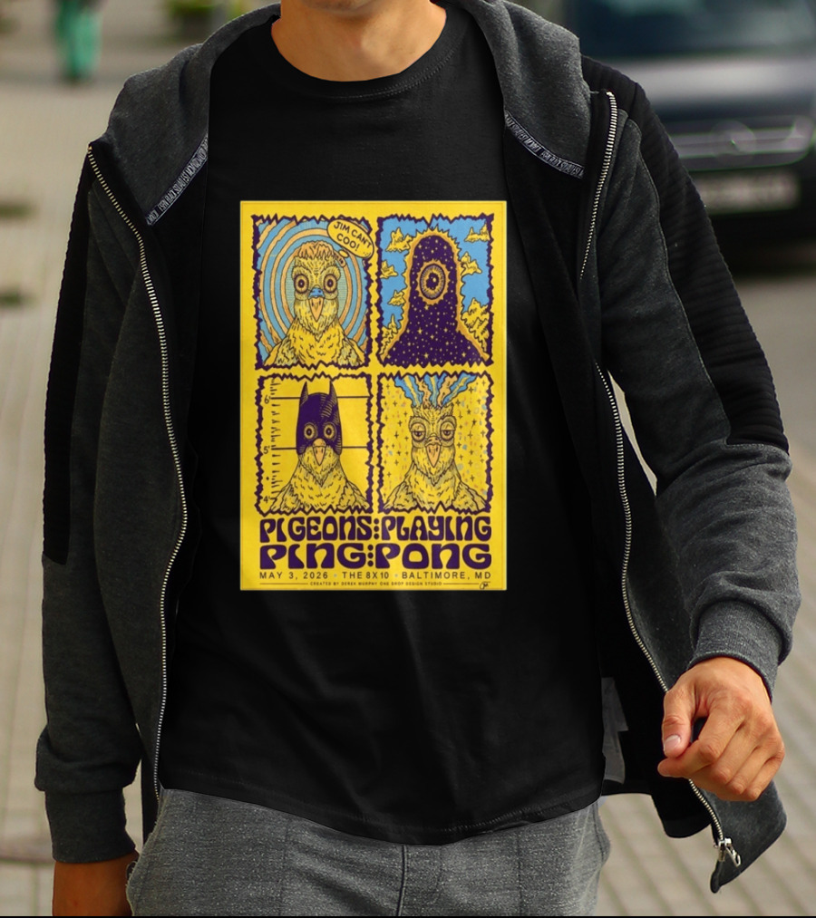 Pigeons Playing Ping Pong May 3 2026 Baltimore MD Jim Can Coo Created By Derek Murphy One Drop Design Studio T-Shirt