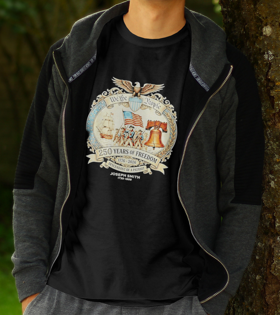 We The People 250 Years Of Freedom 1776 2026 Descendant Of A Patriot T-Shirt