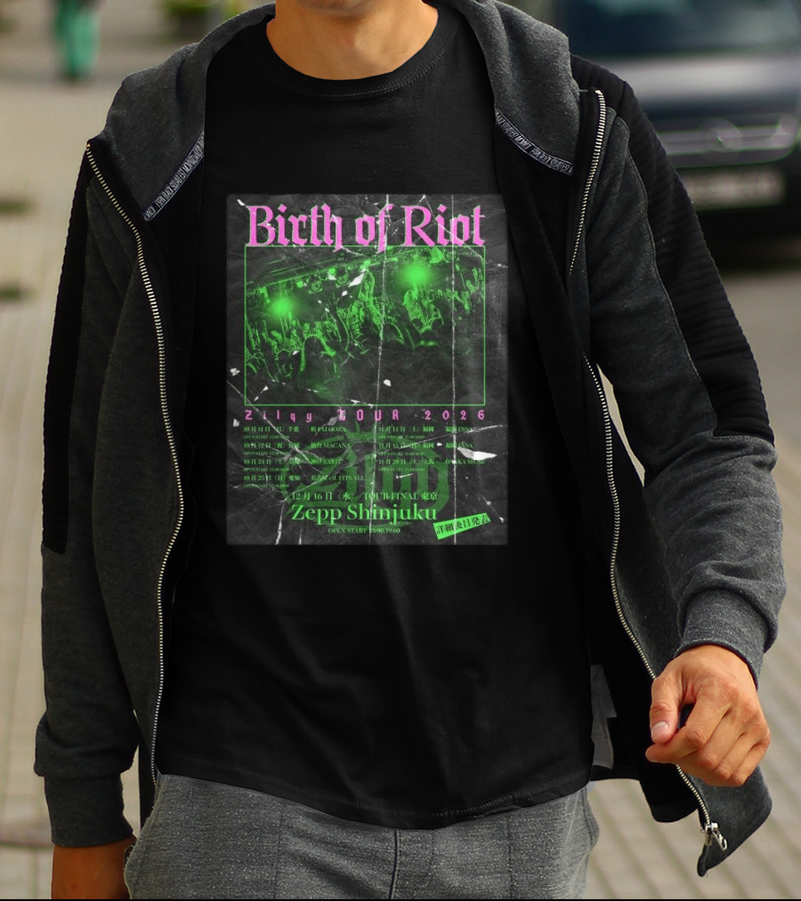 Birth Of Riot Zilqy Tour 2026 Zepp Shinjuku T-Shirt