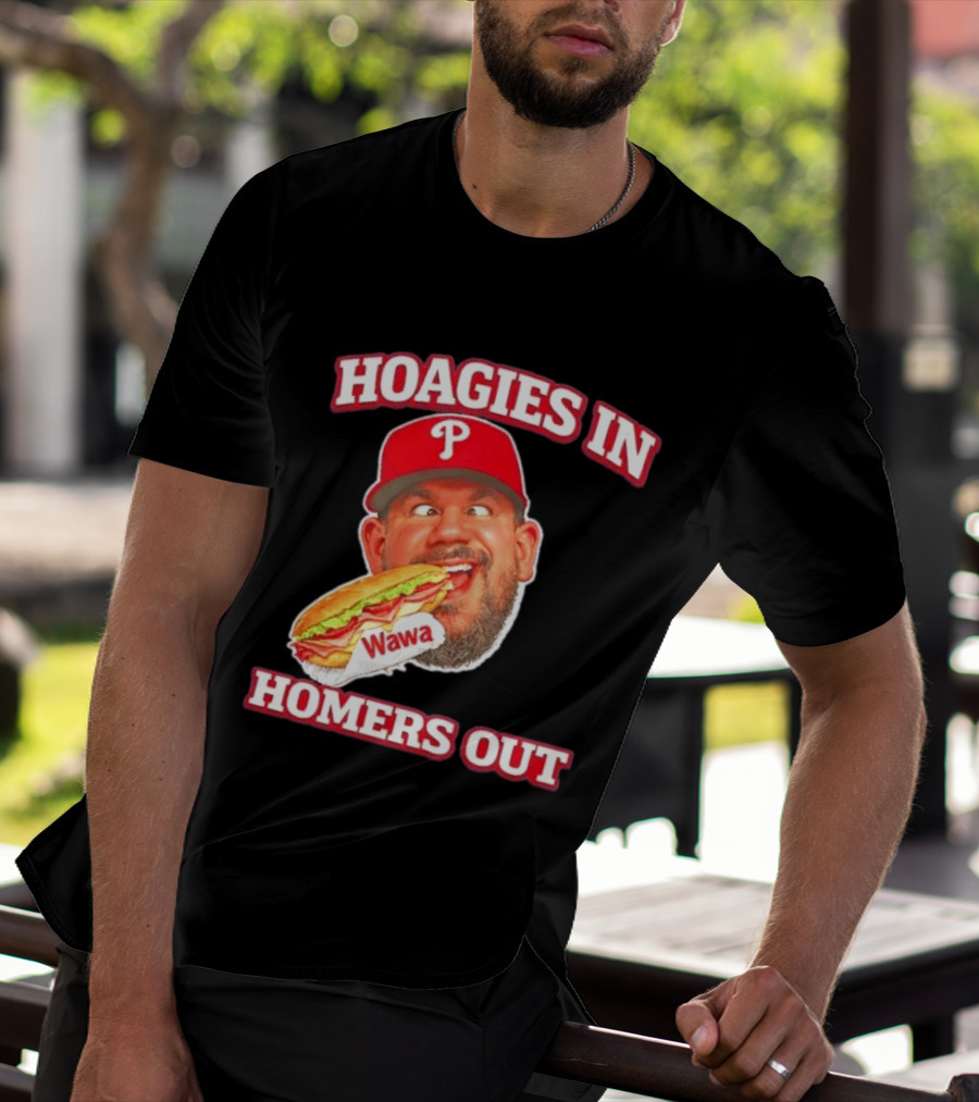 Hoagies In Homers Out Wawa Philadelphia Baseball Player Eating Sandwich T-Shirt