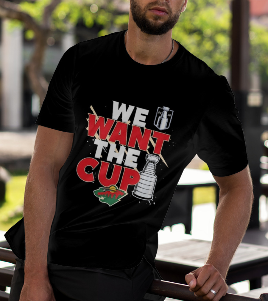 Minnesota We Want The Cup Hockey Fans Stanley Motif T-Shirt