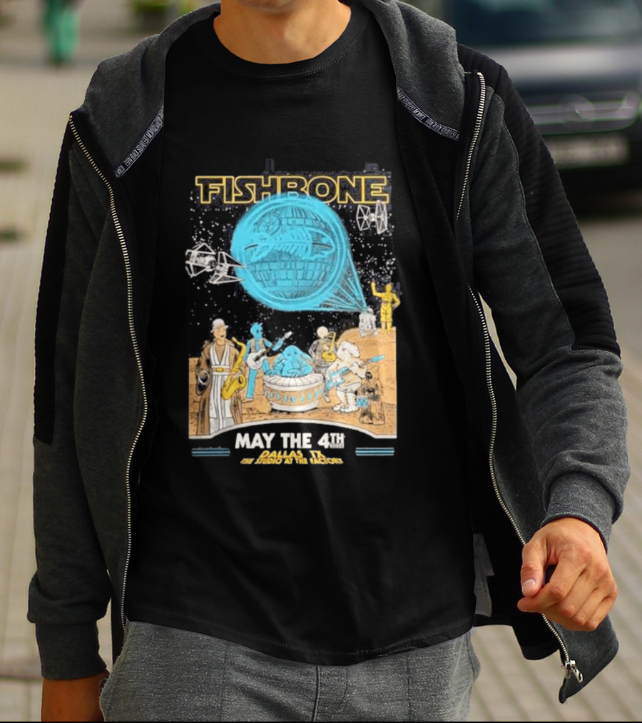Fishbone Star Wars Day Dallas Texas 2026 Gig May The 4th Be With You At The Studio At The Factory T-Shirt