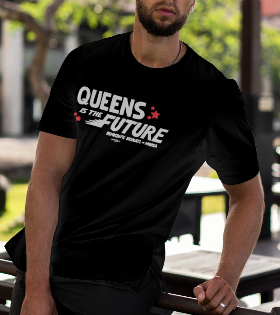 Queens Is The Future Solidarity Security Arena Project T-Shirt
