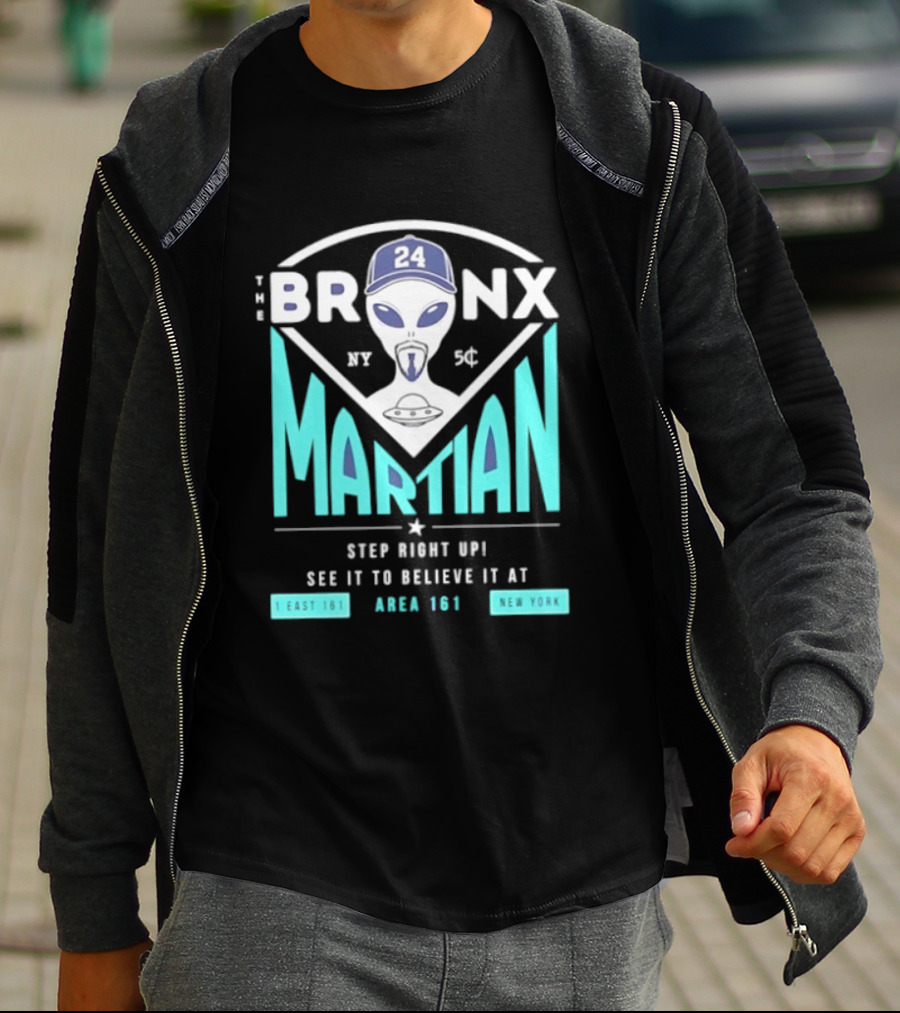 The Bronx Martian Jasson Domínguez 24 Step Right Up See It To Believe It At Area 161 Baseball New York T-Shirt