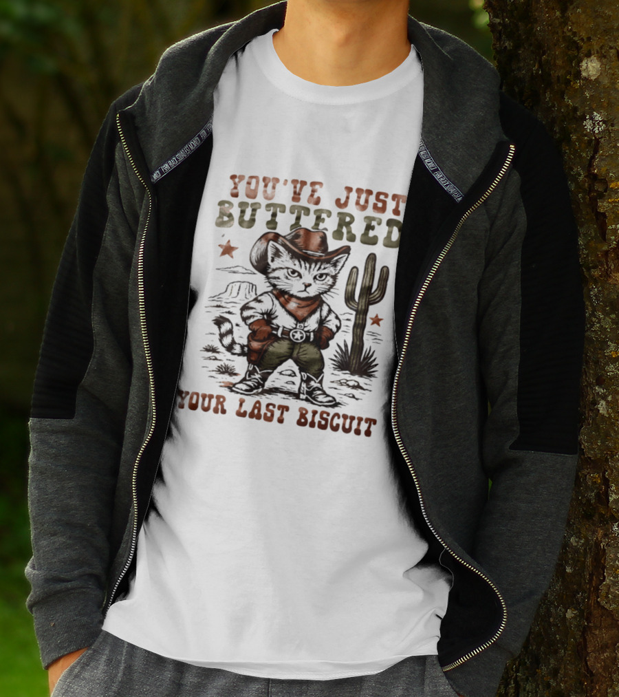 You've Just Buttered Your Last Biscuit Cat Cowboy Desert Scene T-Shirt