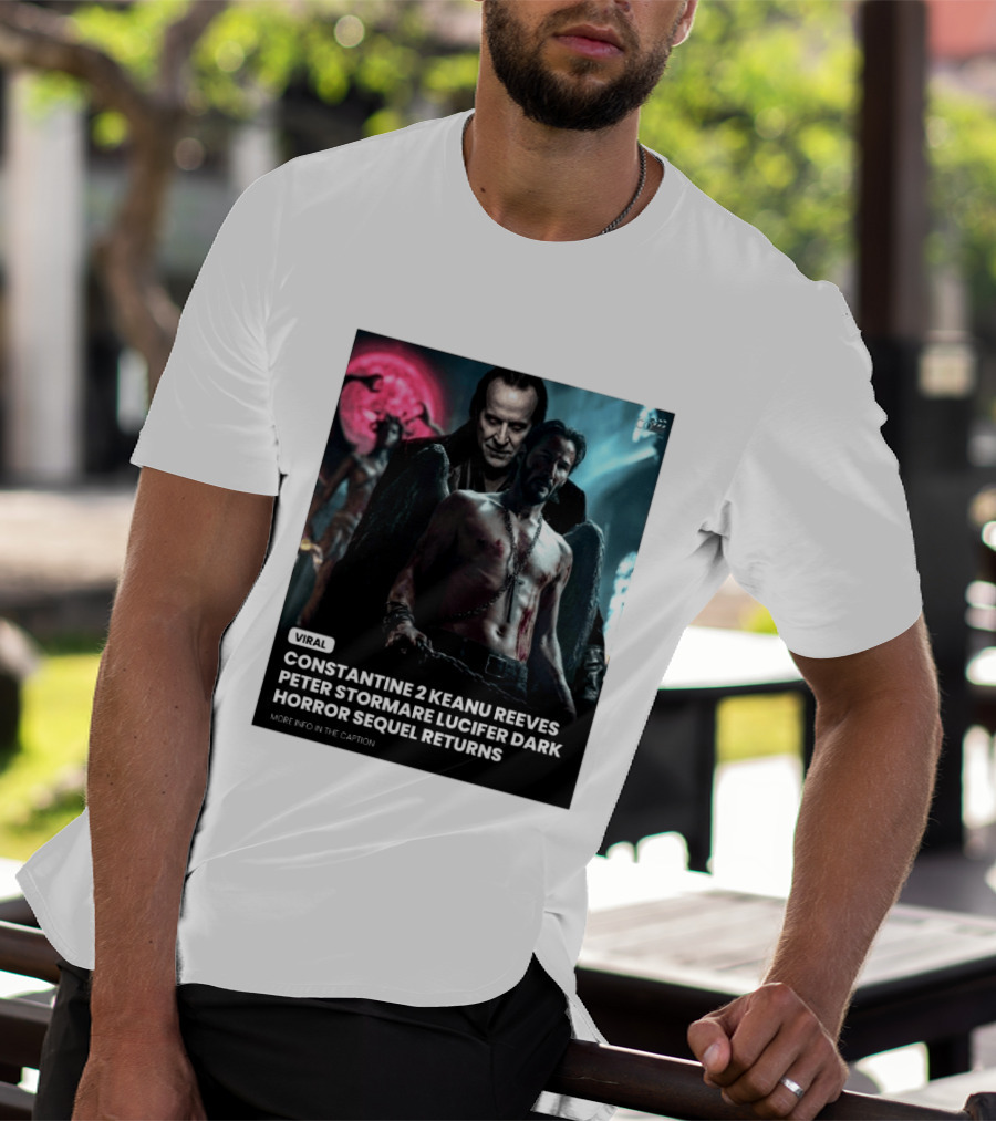 Constantine 2 Keanu Reeves Peter Stormare Lucifer Dark Horror Sequel Returns Viral T-Shirt