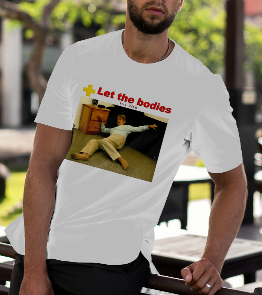 Let The Bodies Hit The Floor Meme With Woman Falling T-Shirt