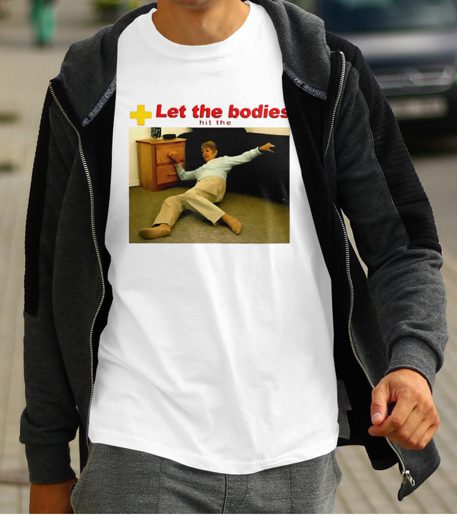 Let The Bodies Hit The Floor Meme With Woman Falling T-Shirt