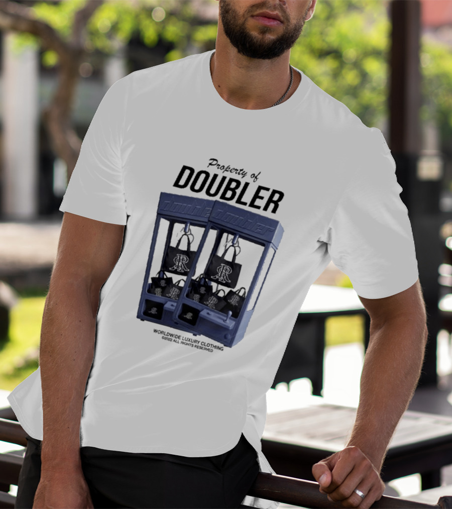 Worldwide Luxury Clothing Property Of Doubler Claw Machine T-Shirt