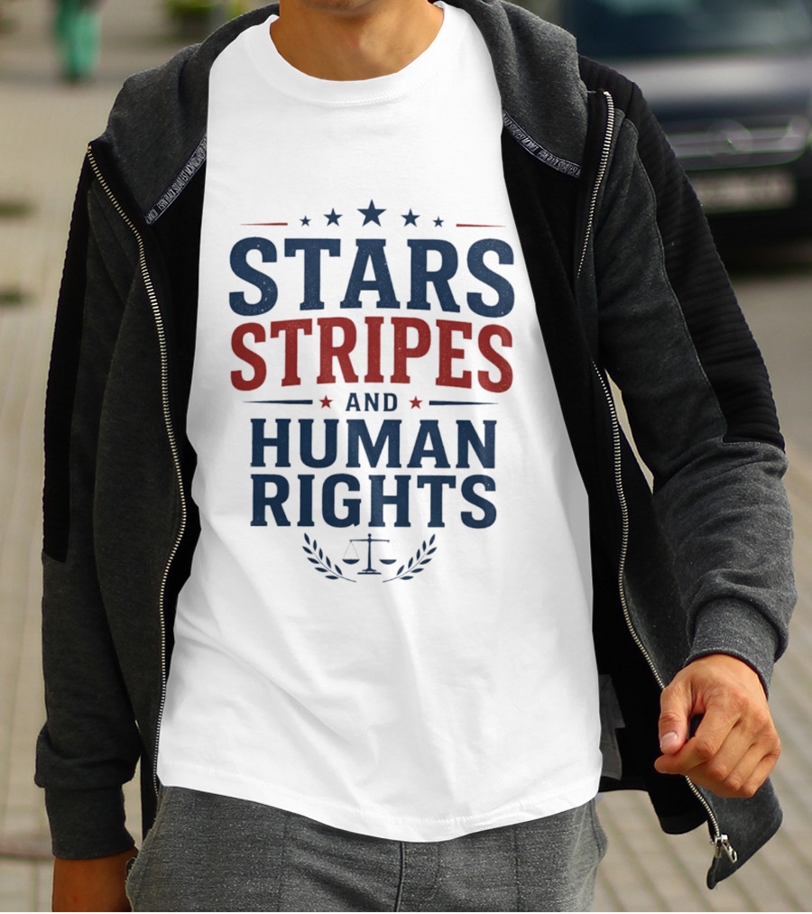 Stars Stripes And Human Rights Justice Equality American Values T-Shirt