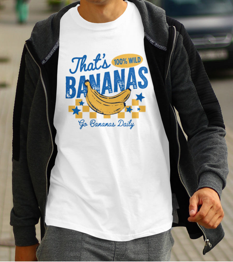That's Bananas 100% Wild Go Bananas Daily T-Shirt