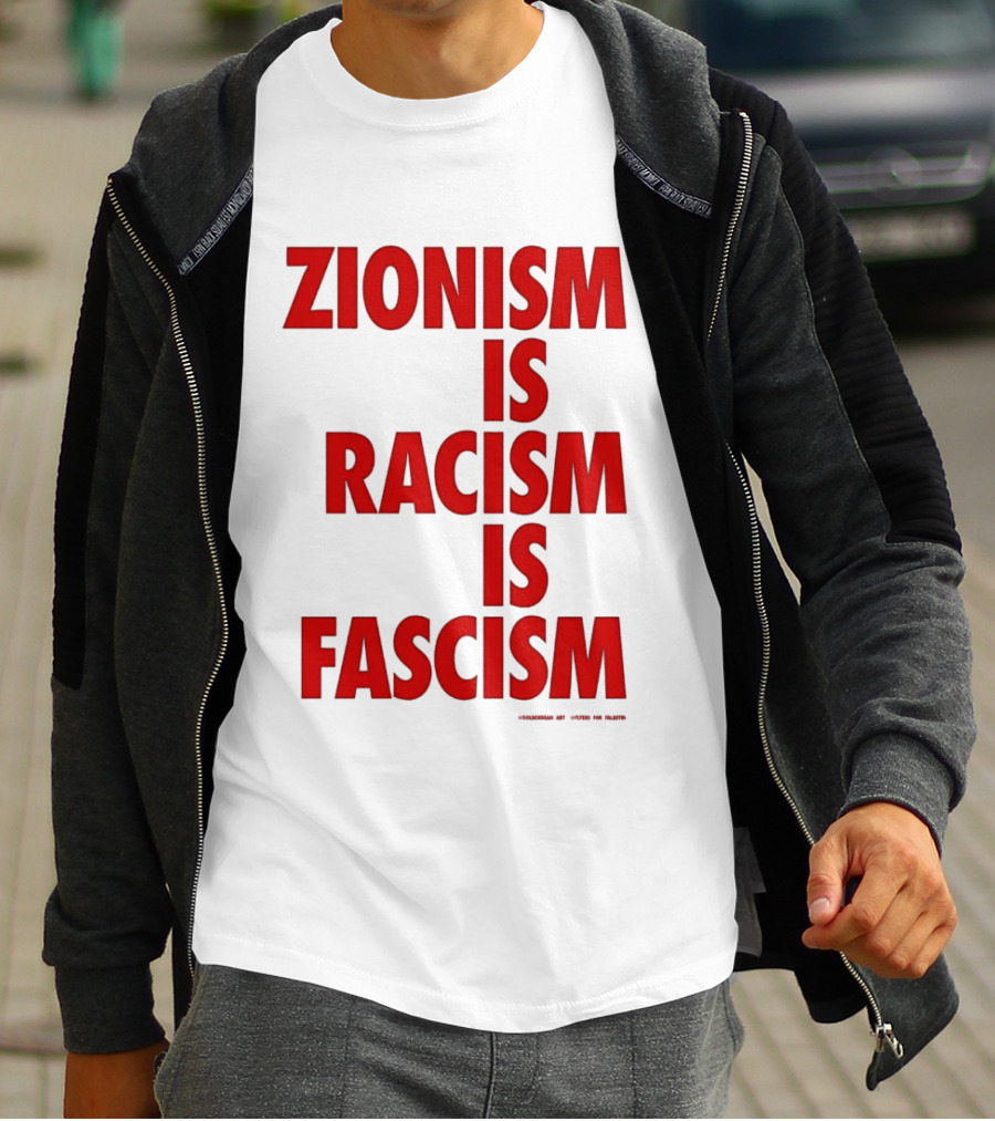 Zionism Is Racism Is Fascism 2026 Top T-Shirt