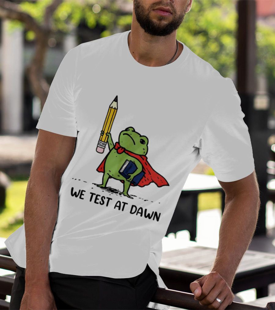 Teacher Frog We Test At Dawn Superhero Pencil And Calculator T-Shirt