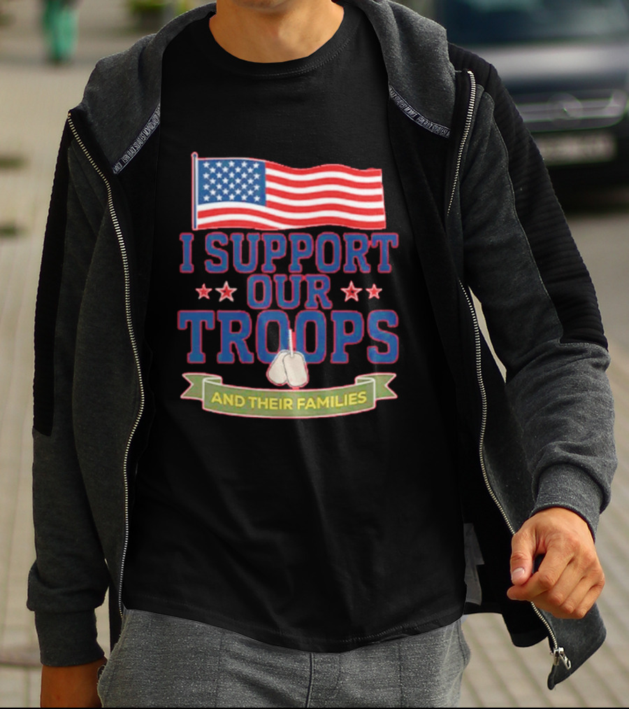 Patriotic I Support Our Troops And Their Families With American Flag And Stars T-Shirt