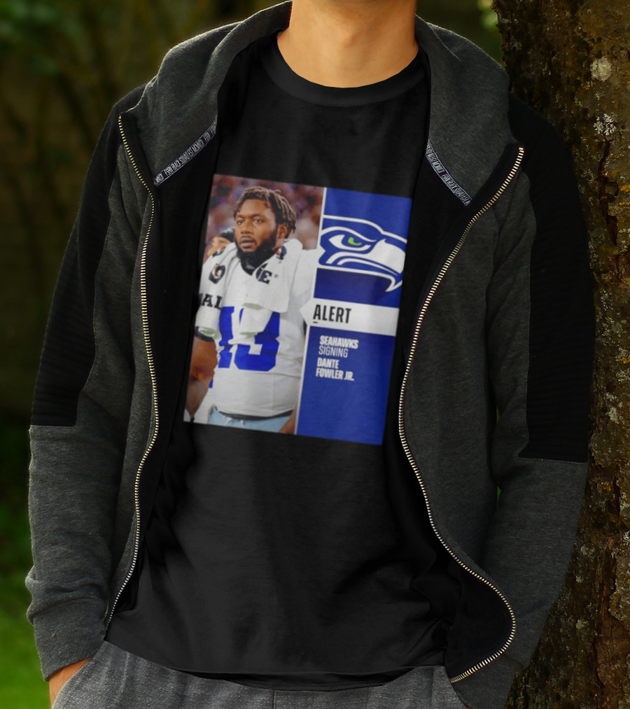 ALERT Seahawks Signing Dante Fowler Jr. T-Shirt