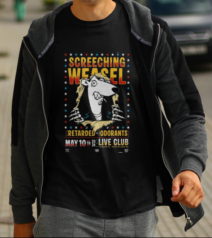 SCREECHING WEASEL Milan Italy Live Club May 10 2026 Retarded Odorants Tour T-Shirt