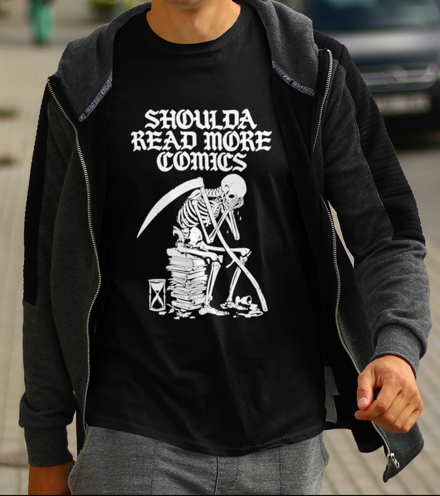 Shoulda Read More Comics Grim Reaper T-Shirt