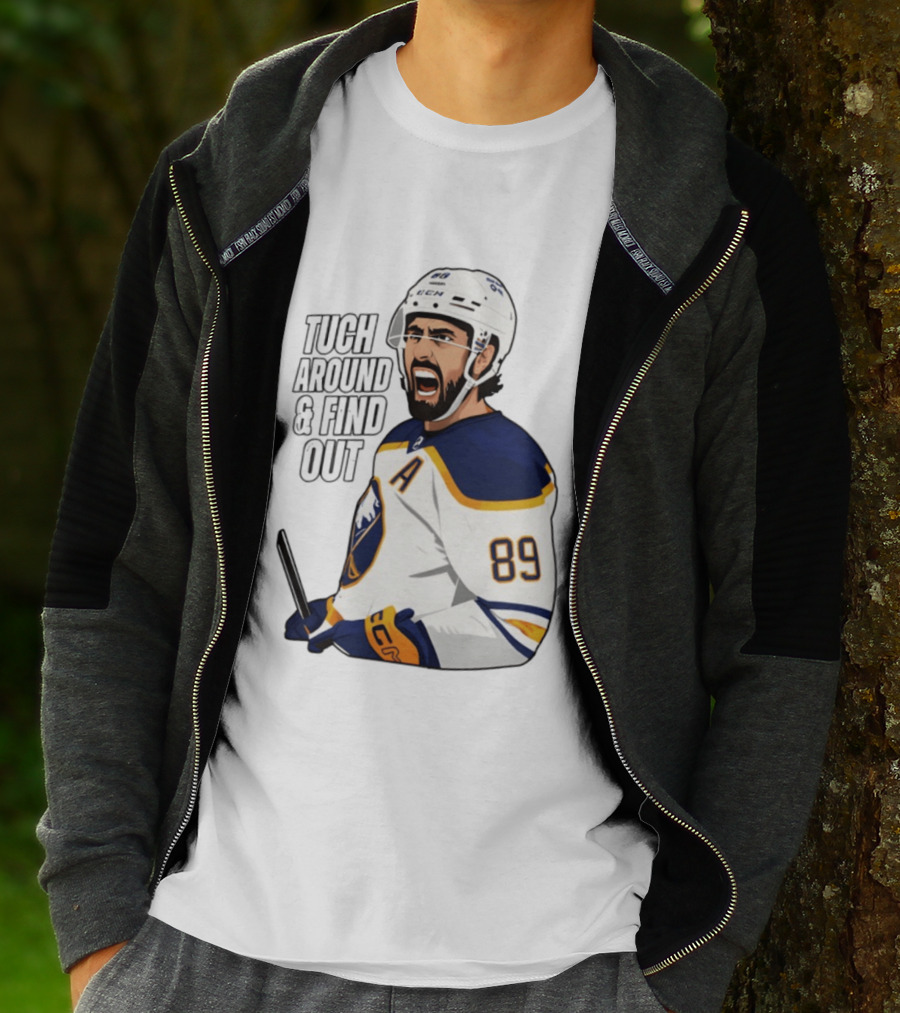 Tuch Around And Find Out Buffalo Sabres NHL Hockey 2026 T-Shirt