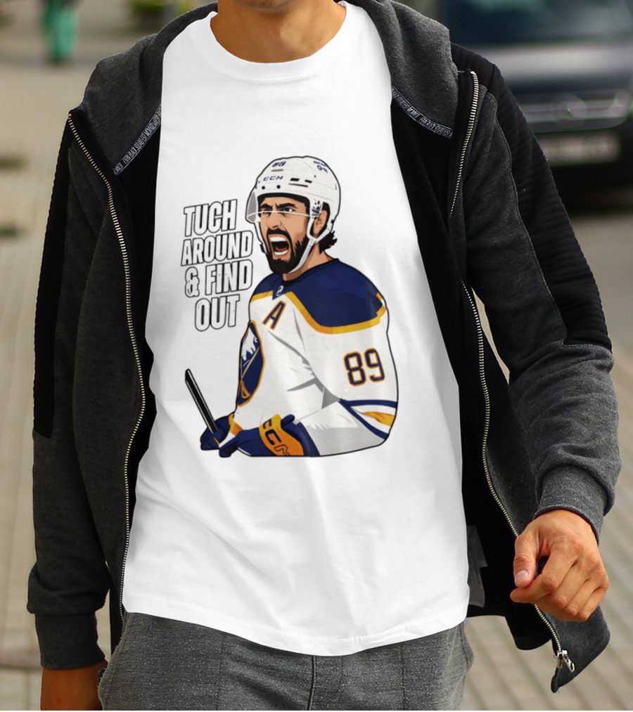 Tuch Around And Find Out Buffalo Sabres NHL Hockey 2026 T-Shirt