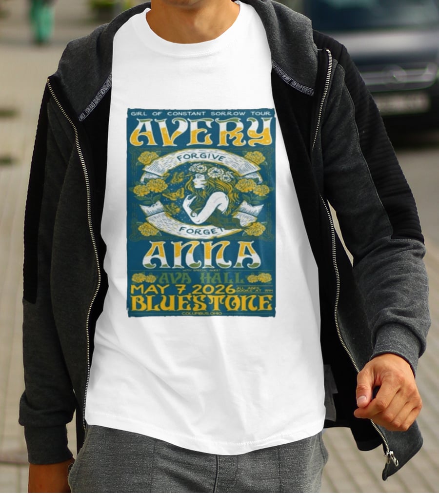 Avery Anna Girl Of Constant Sorrow Ava Hall May 7 2026 Bluestone Columbus Ohio T-Shirt
