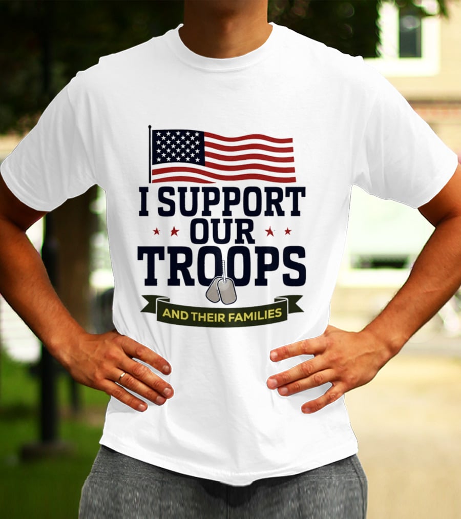 Support Our Troops And Their Families American Flag T-Shirt