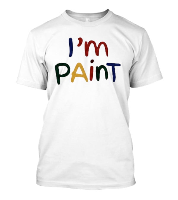 I'm Paint And I Love To Finger Paint Matching Couple Colorful T-Shirt