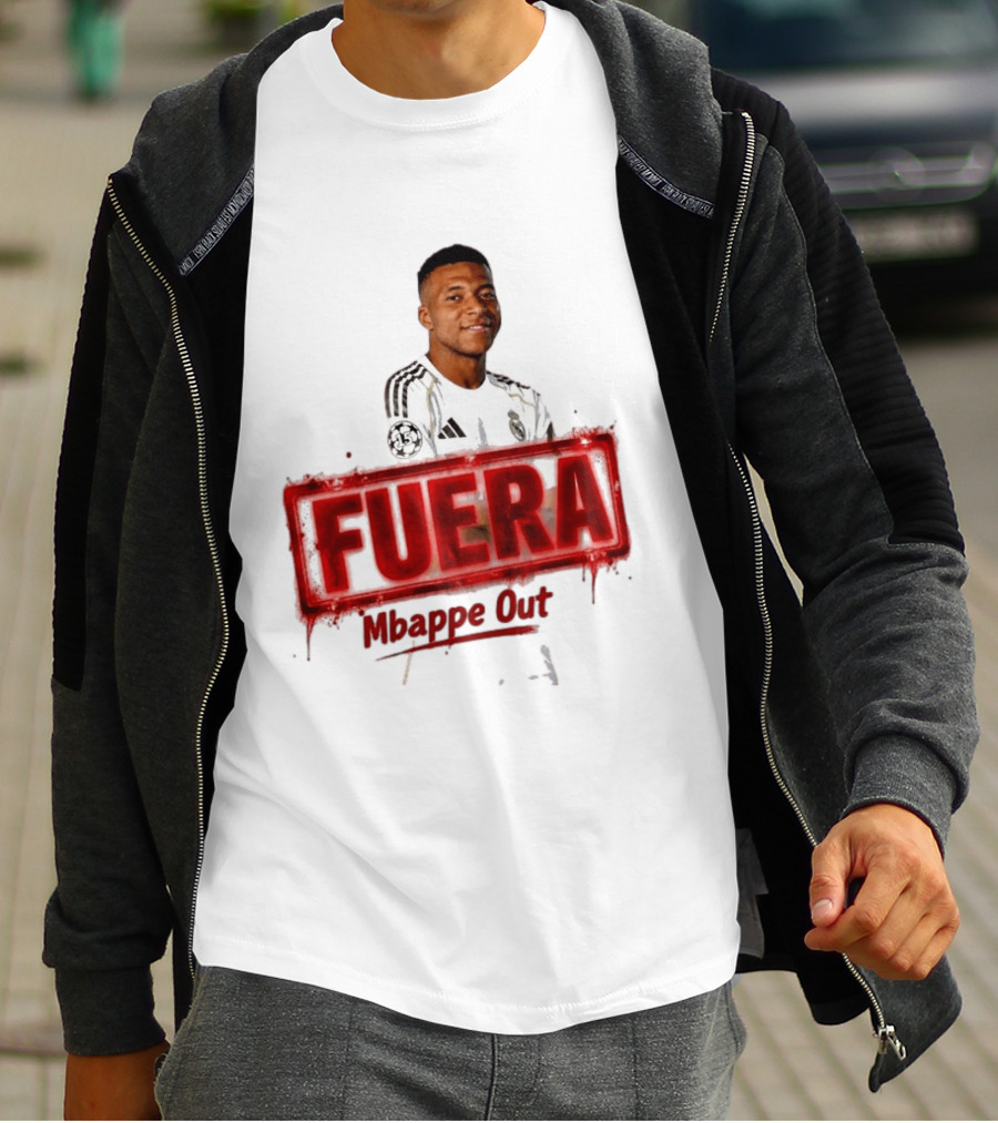 Fuera Mbappe Out Football Jersey Real Madrid T-Shirt