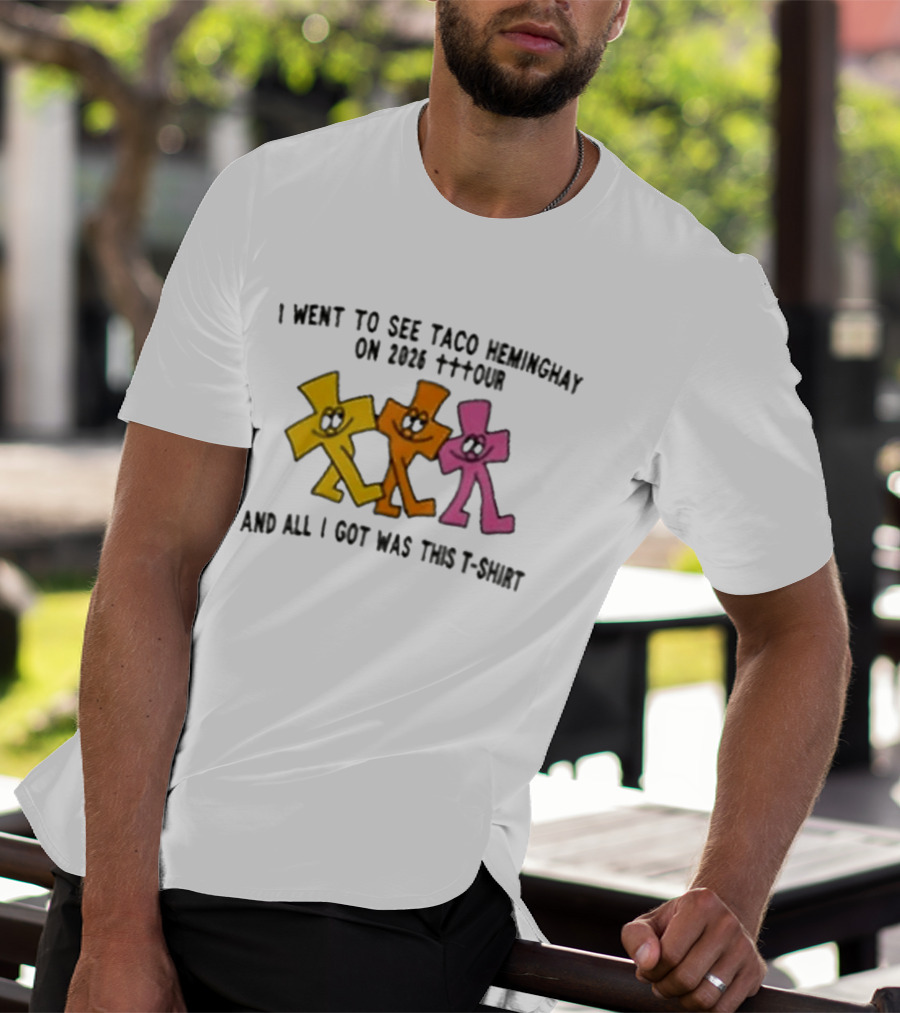 I Went To See Taco Hemingway On 2026 Tttour And All I Got Was This T T-Shirt