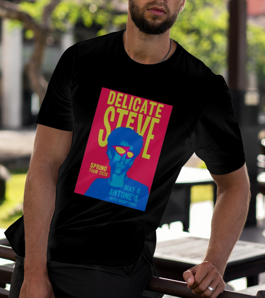 Delicate Steve Spring Tour 2026 May 6 Antone's With Brody Price T-Shirt